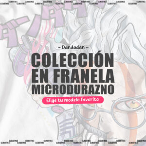 ⭐  DANDADAN | COLECCION FRANELA MICRODURAZNO