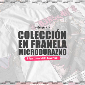 ⭐  BERSERK - COLECCION FRANELA MICRODURAZNO